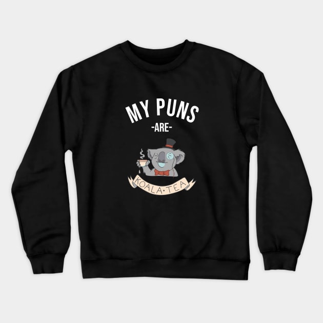 my puns are koala tea white Crewneck Sweatshirt by Typography Dose